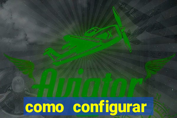 como configurar maquininha mercado pago